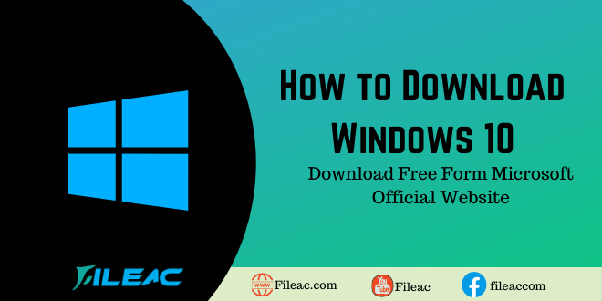 Windows 10 Free Download – FileAC